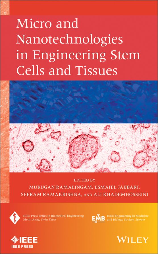 Micro and Nanotechnologies in Engineering Stem Cells and Tissues