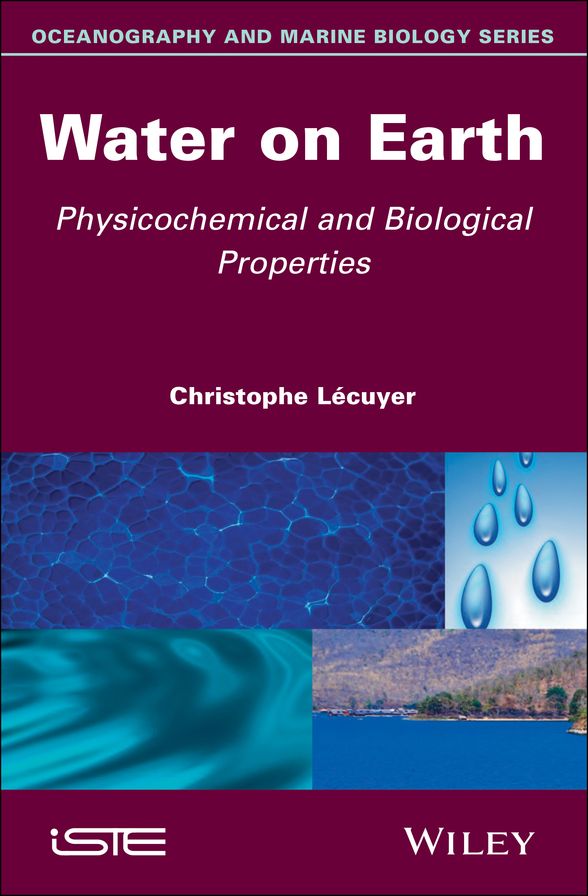 Water on Earth: Physicochemical and Biological Properties
