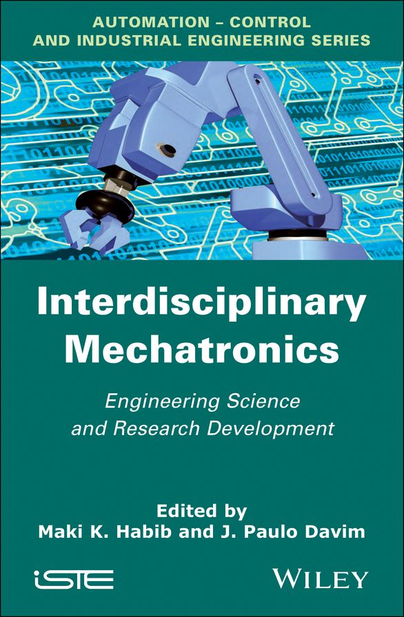 Interdisciplinary Mechatronics: Engineering Science and Research Development