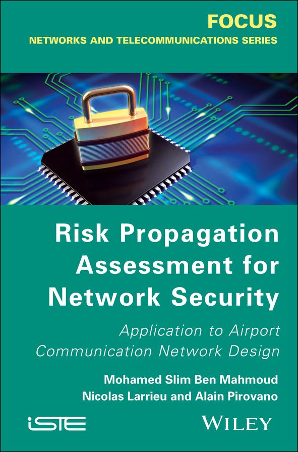 Risk Propagation Assessment for Network Security: Application to Airport Communication Network Design