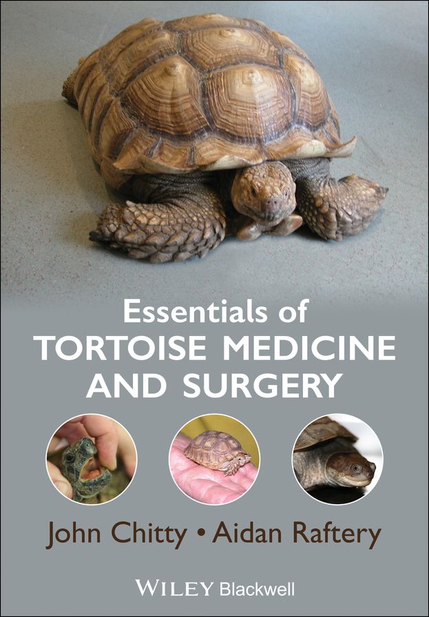 Essentials of Tortoise Medicine and Surgery