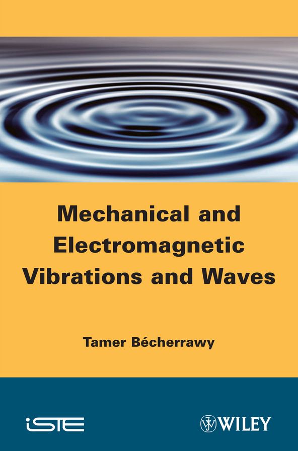 Mechanical and Electromagnetic Vibrations and Waves