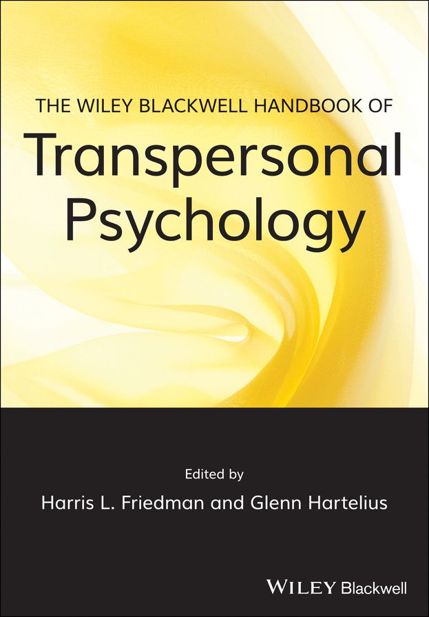 The Wiley-Blackwell Handbook of Transpersonal Psychology