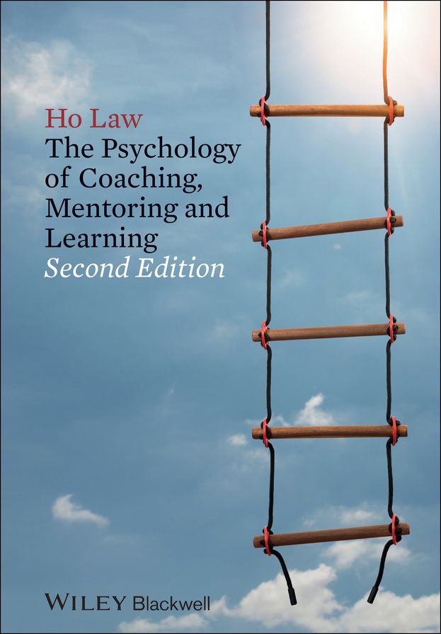 The Psychology of Coaching, Mentoring and Learning