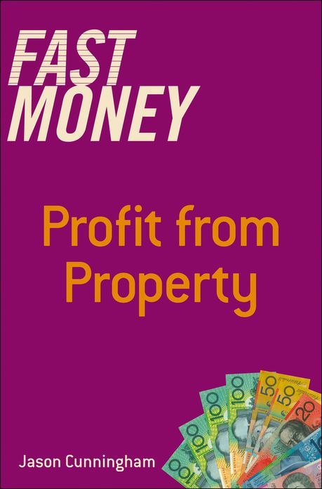 Fast Money: Profit From Property
