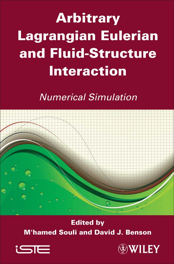 Arbitrary Lagrangian Eulerian and Fluid-Structure Interaction: Numerical Simulation