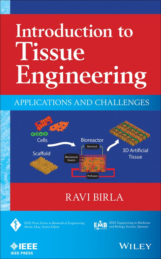 Introduction to Tissue Engineering: Applications and Challenges