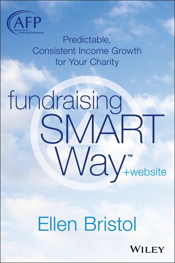Fundraising the SMART Way: Predictable, Consistent Income Growth for Your Charity