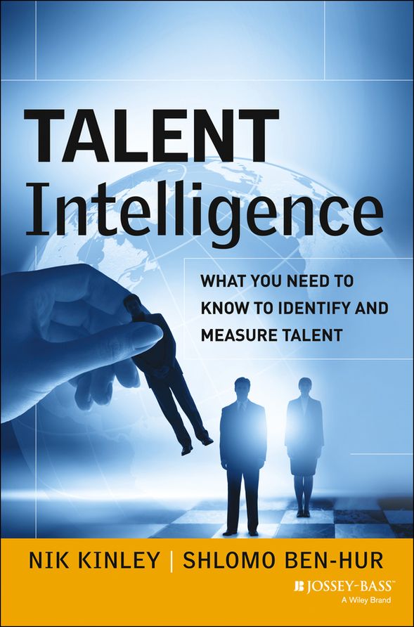 Talent Intelligence: What You Need to Know to Identify and Measure Talent