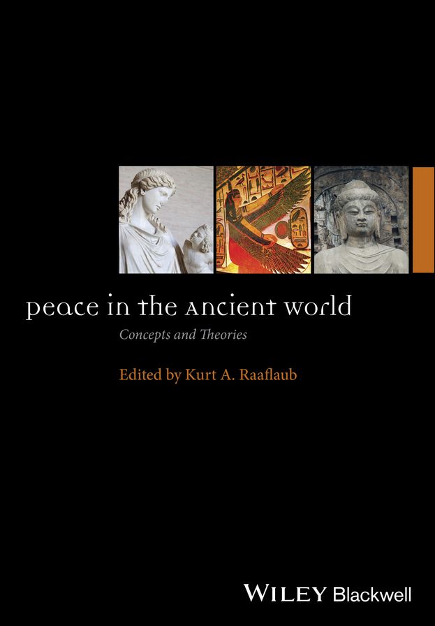 Peace in the Ancient World: Concepts and Theories