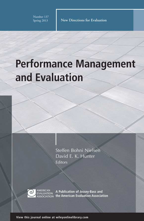 Performance Management and Evaluation: New Directions for Evaluation, Number 137