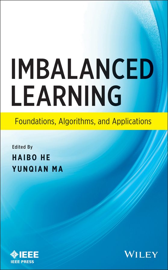 Imbalanced Learning: Foundations, Algorithms, and Applications