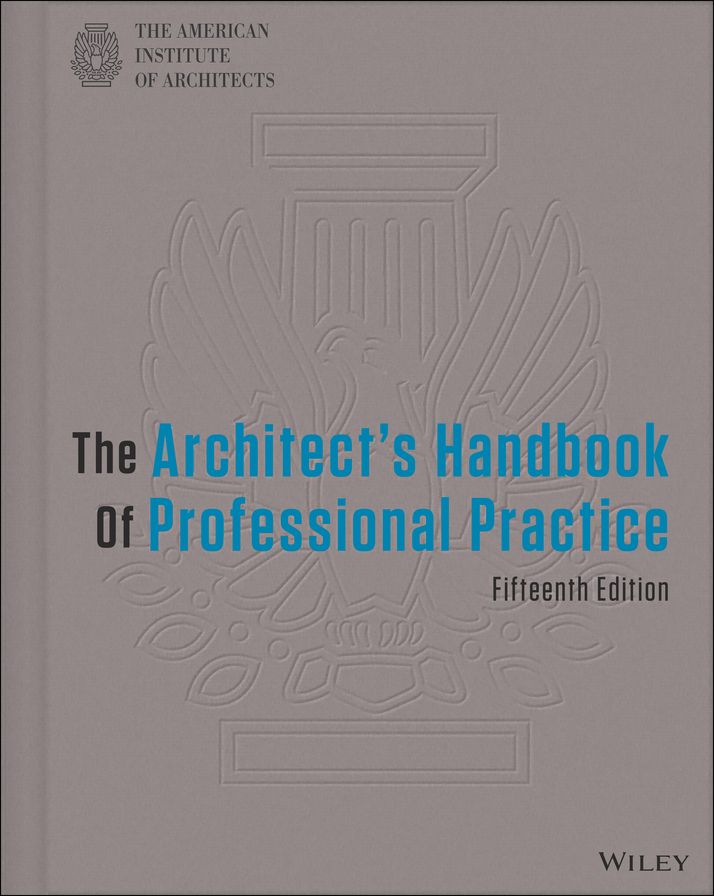 The Architect's Handbook of Professional Practice
