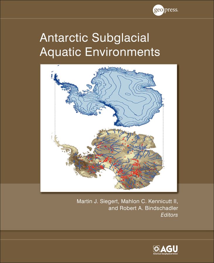 Antarctic Subglacial Aquatic Environments, Volume 192