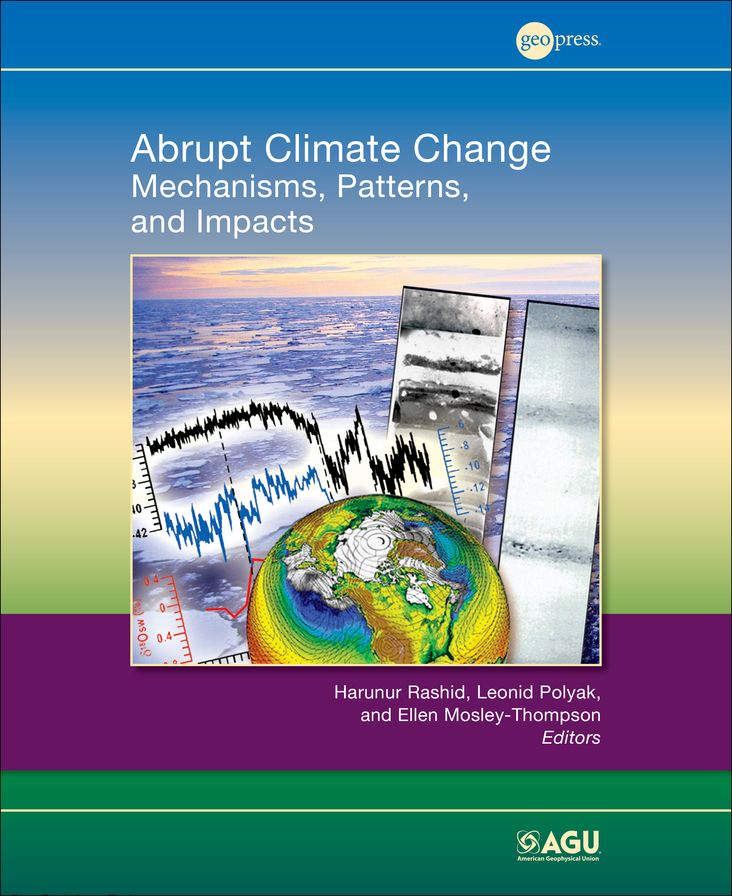 Abrupt Climate Change: Mechanisms, Patterns, and Impacts