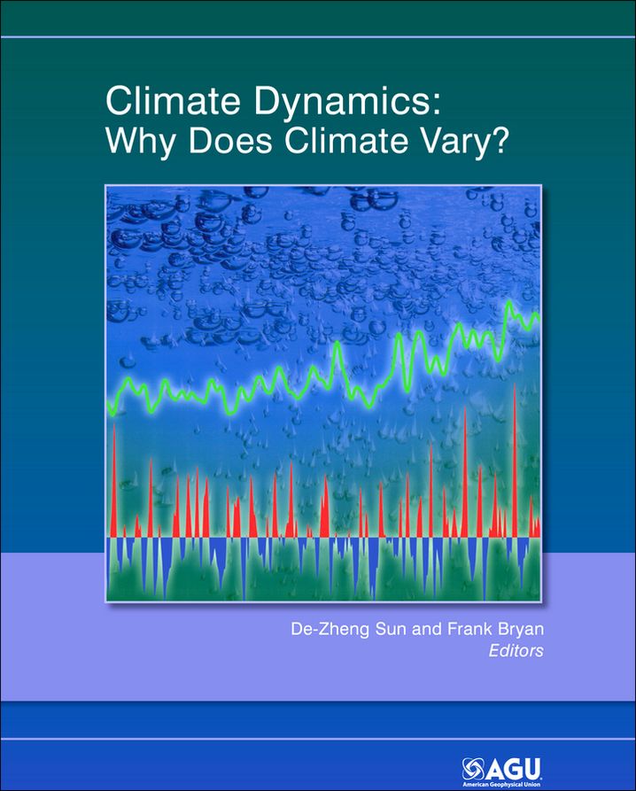 Climate Dynamics: Why Does Climate Vary?