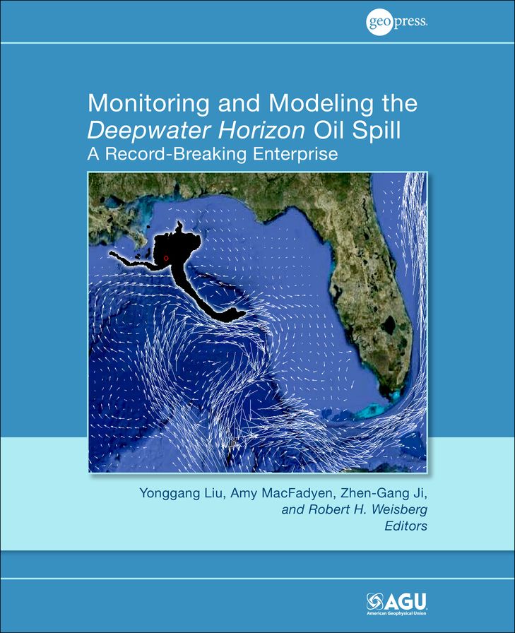 Monitoring and Modeling the Deepwater Horizon Oil Spill: A Record Breaking Enterprise, Volume 195