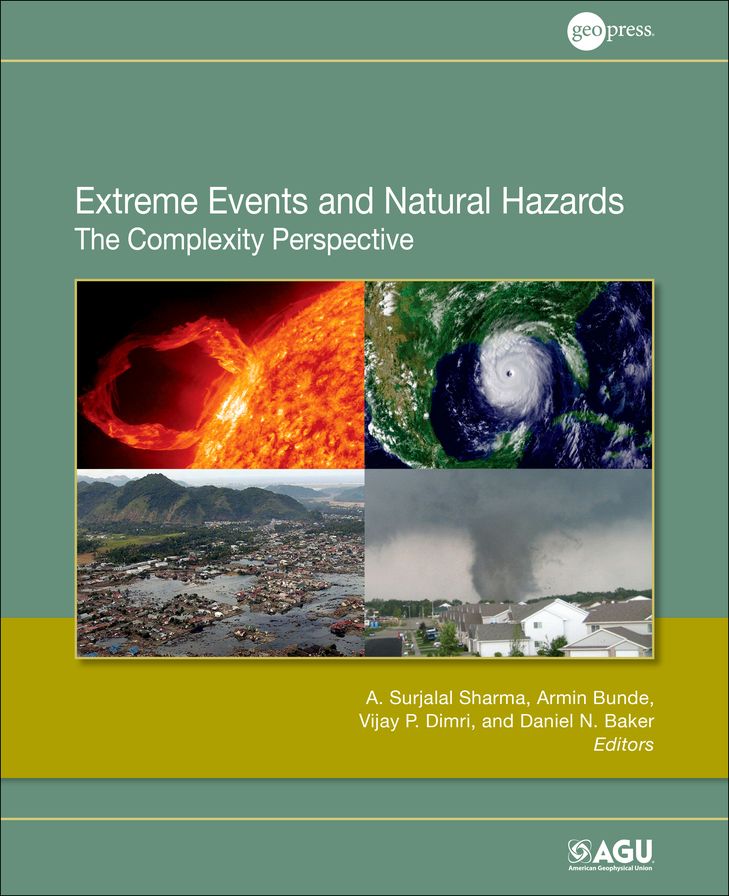 Extreme Events and Natural Hazards: The Complexity Perspective, Volume 196