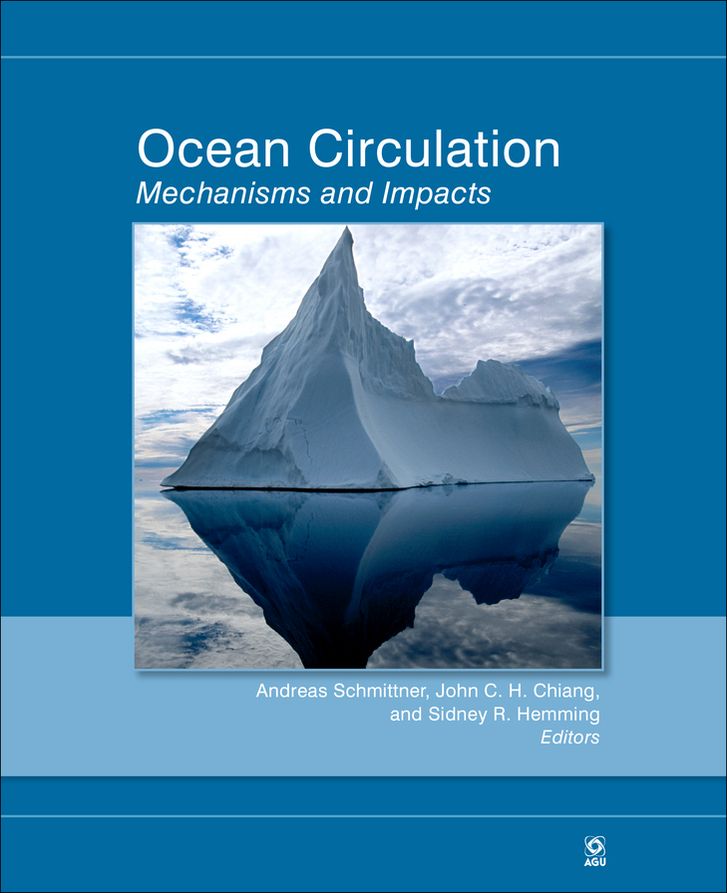 Ocean Circulation: Mechanisms and Impacts -- Past and Future Changes of Meridional Overturning, Volume 173
