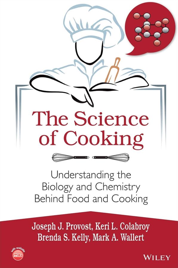 The Science of Cooking: Understanding the Biology and Chemistry Behind Food and Cooking