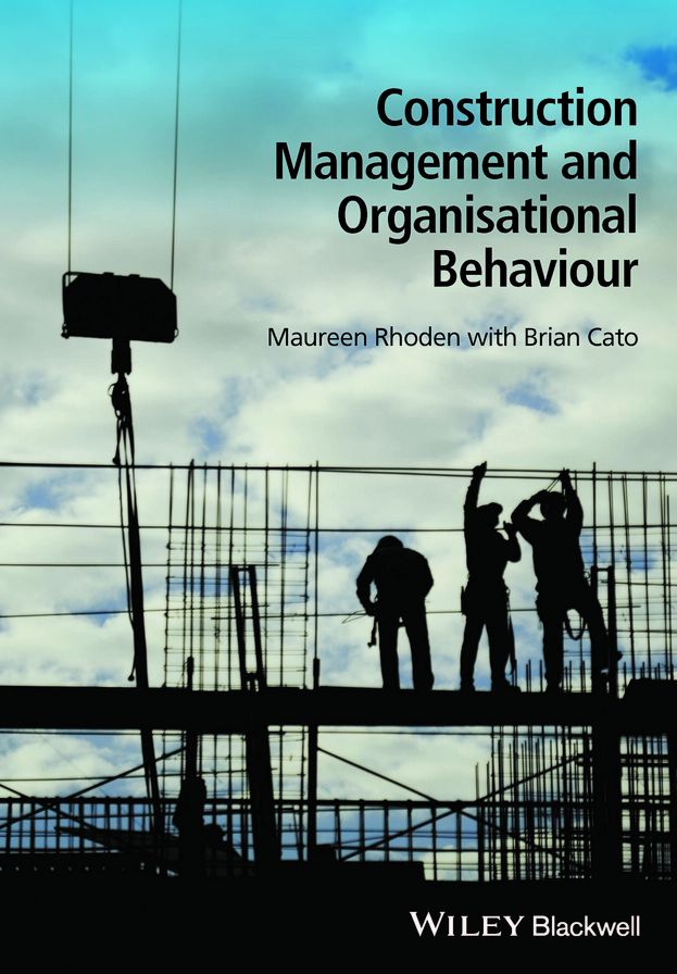 Construction Management and Organisational Behaviour