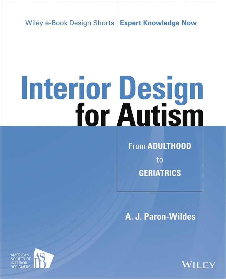 Interior Design for Autism from Adulthood to Geriatrics