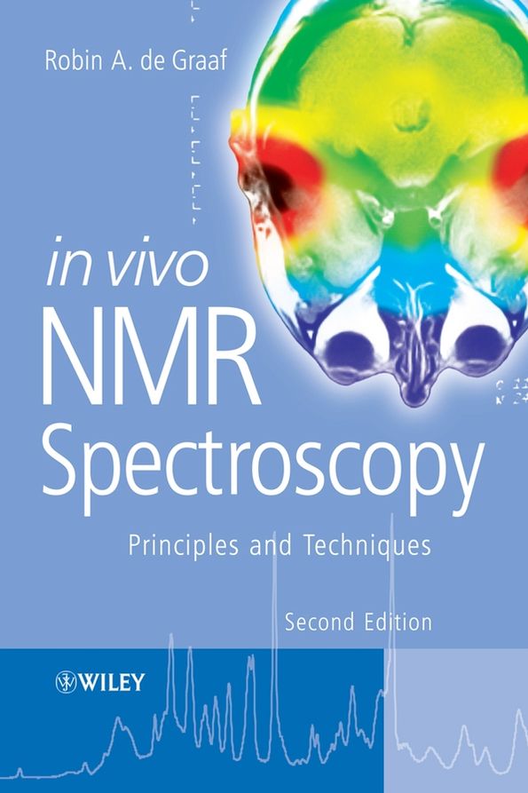 In Vivo NMR Spectroscopy: Principles and Techniques