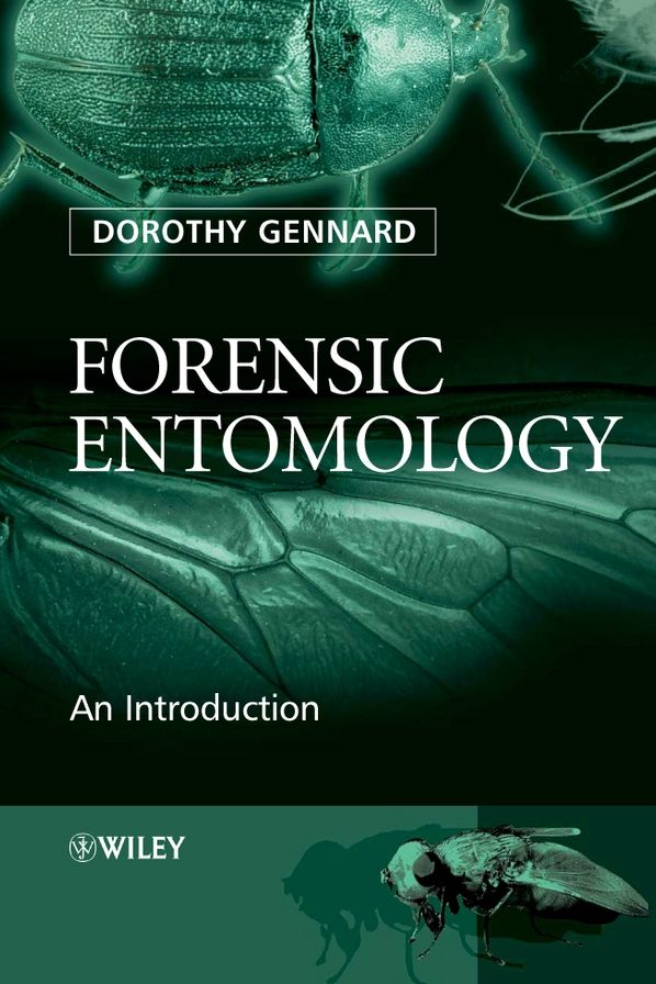 Forensic Entomology: An Introduction