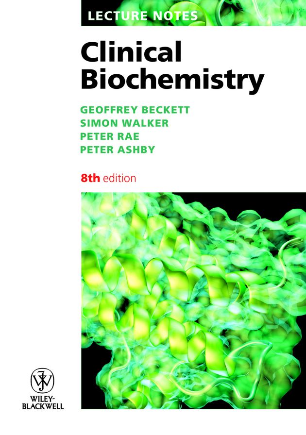 Lecture Notes: Clinical Biochemistry
