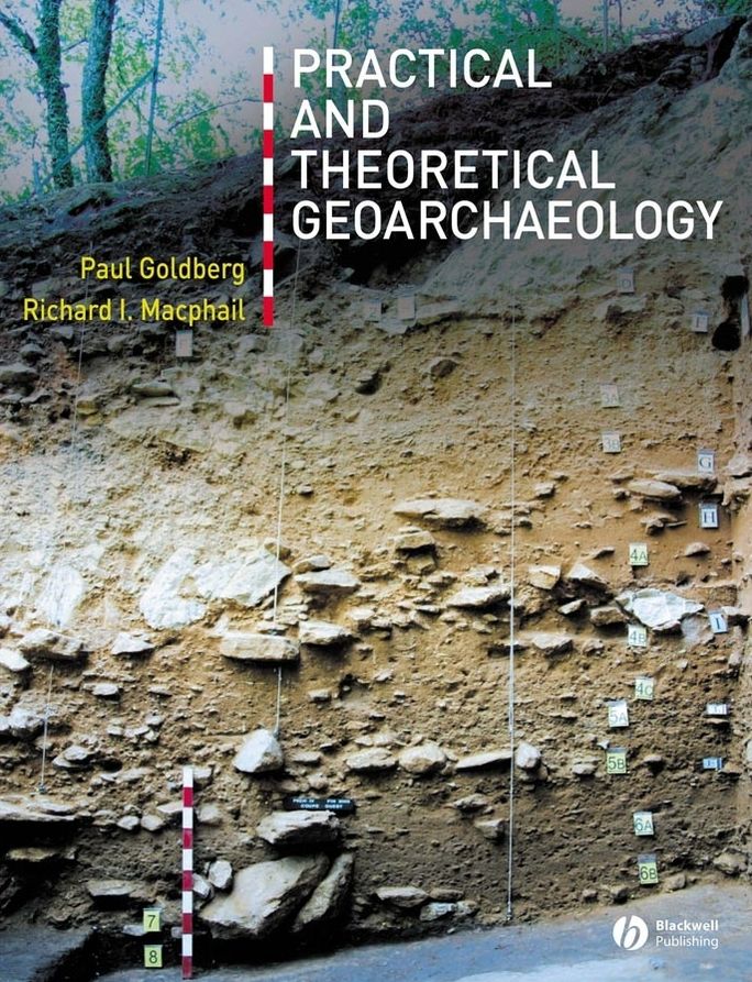 Practical and Theoretical Geoarchaeology