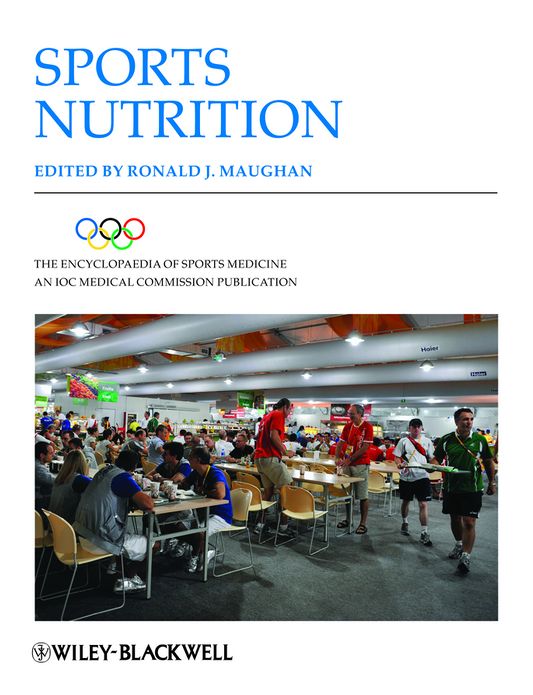 The Encyclopaedia of Sports Medicine: An IOC Medical Commission Publication, Sports Nutrition