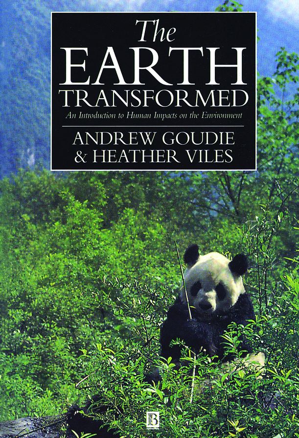 The Earth Transformed: An Introduction to Human Impacts on the Environment