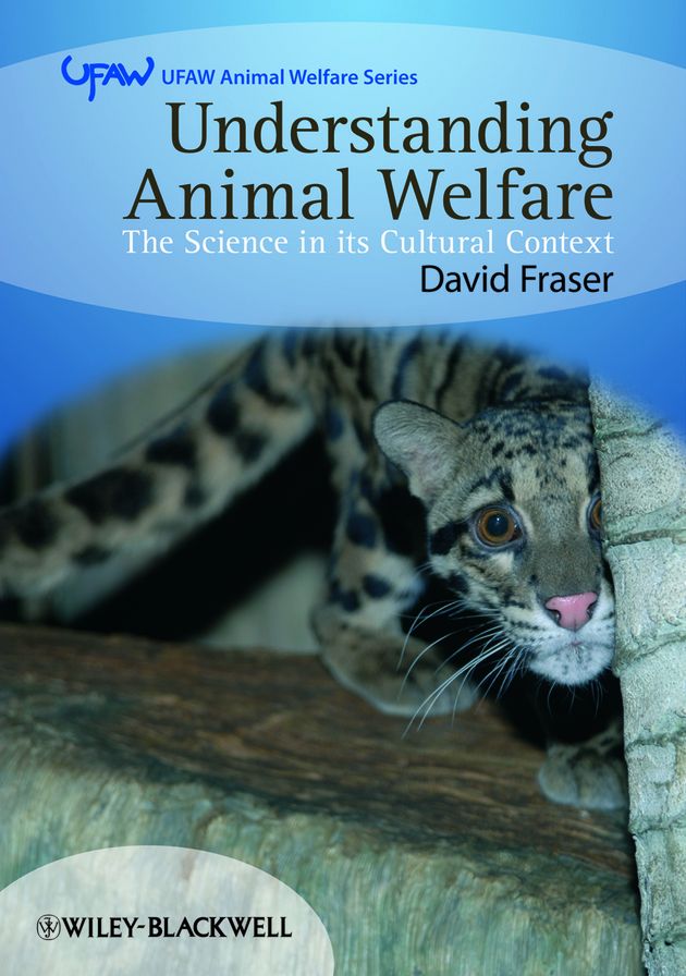 Understanding Animal Welfare: The Science in its Cultural Context