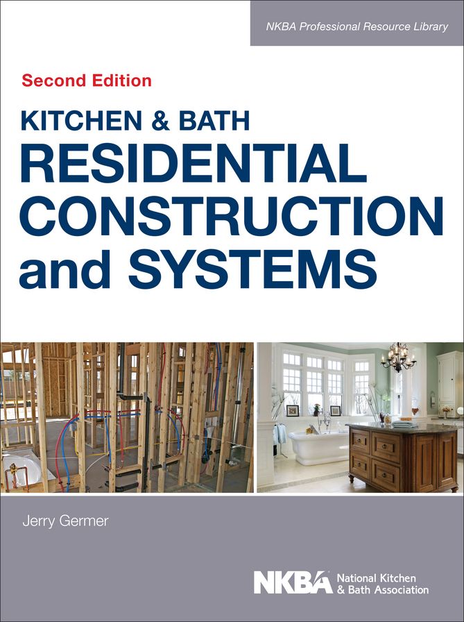 Kitchen & Bath Residential Construction and Systems