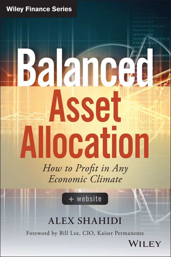 Balanced Asset Allocation: How to Profit in Any Economic Climate