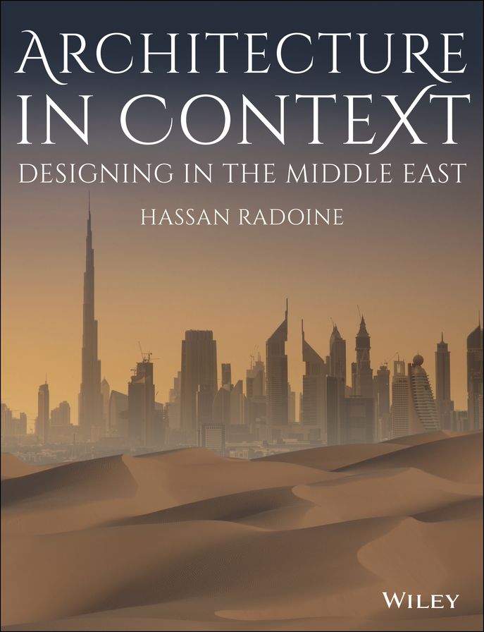 Architecture in Context: Designing in the Middle East