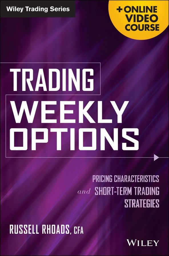 Trading Weekly Options: Pricing Characteristics and Short-Term Trading Strategies