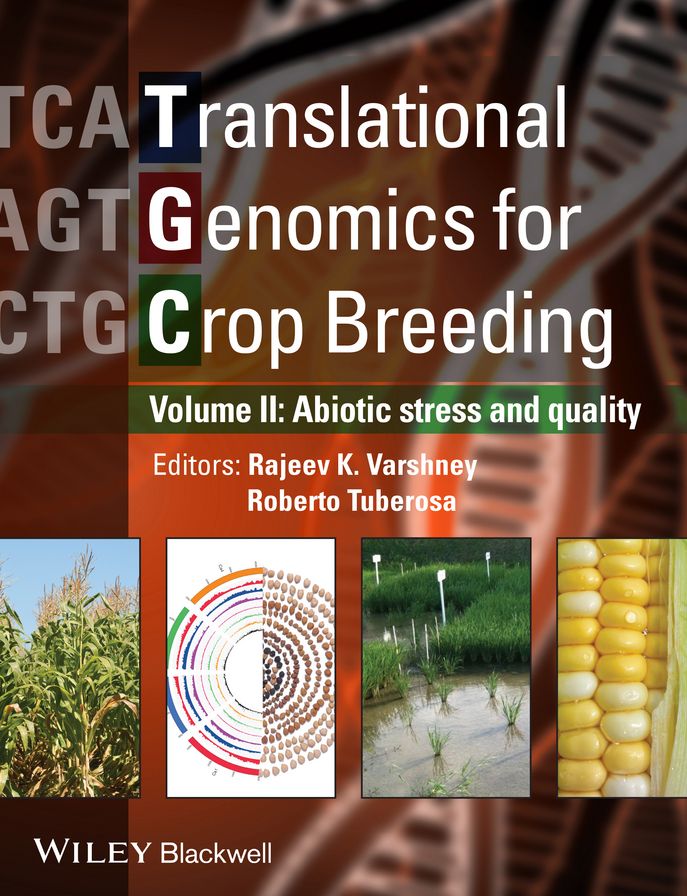 Translational Genomics for Crop Breeding: Volume 2 - Improvement for Abiotic Stress, Quality and Yield Improvement