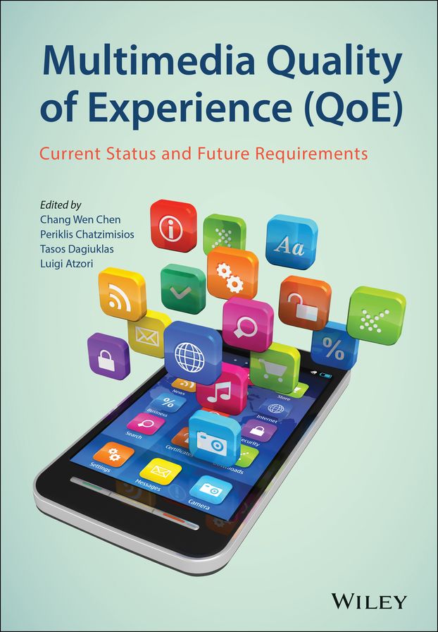 Multimedia Quality of Experience (QoE): Current Status and Future Requirements