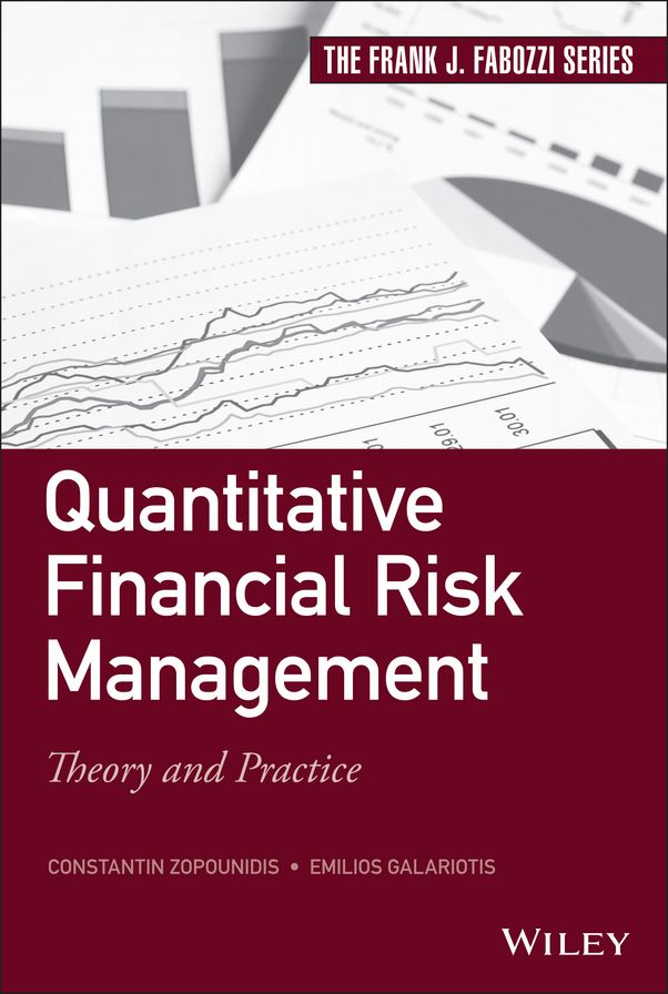 Quantitative Financial Risk Management: Theory and Practice