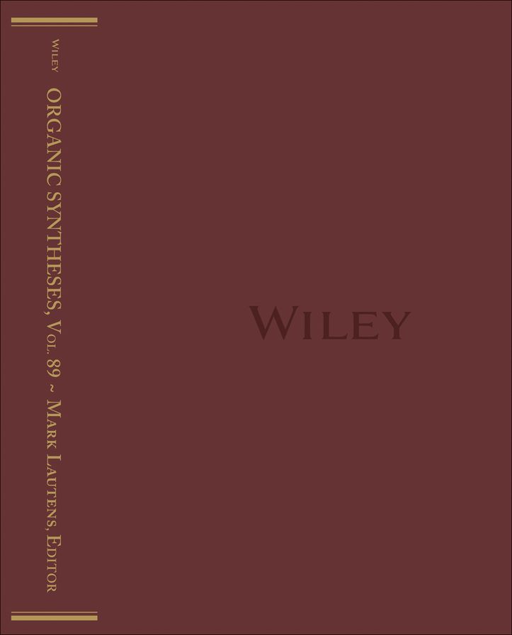 Organic Syntheses : An Annual Publication of Satisfactory Methods for the Preparation of Organic Chemicals
