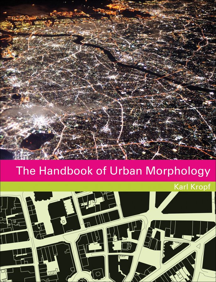 The Handbook of Urban Morphology