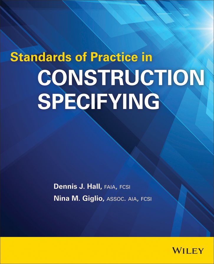 Standards of Practice in Construction Specifying