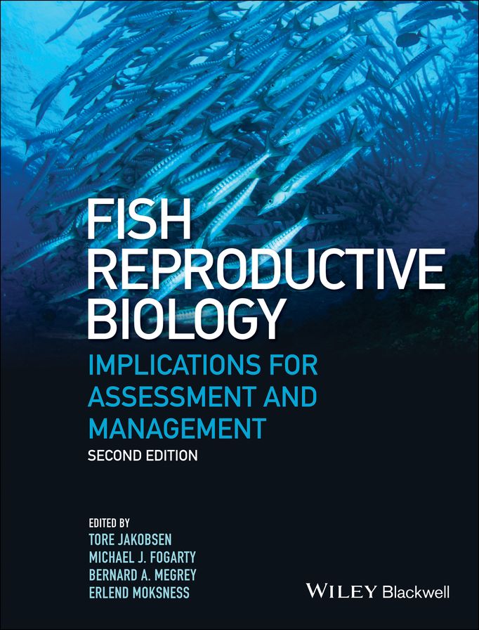 Fish Reproductive Biology: Implications for Assessment and Management