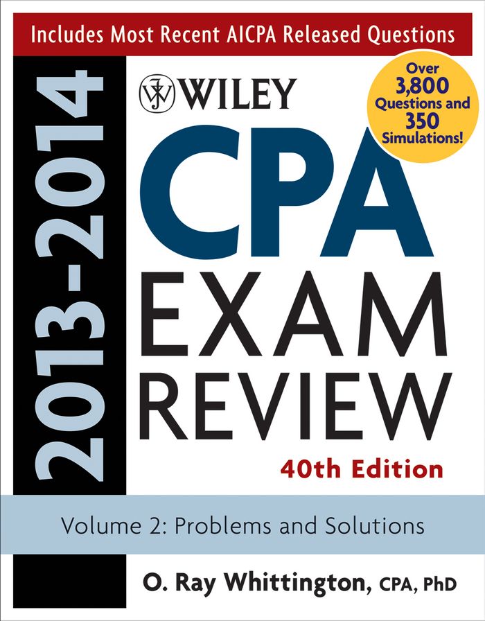 Wiley CPA Examination Review 2013-2014, Problems and Solutions