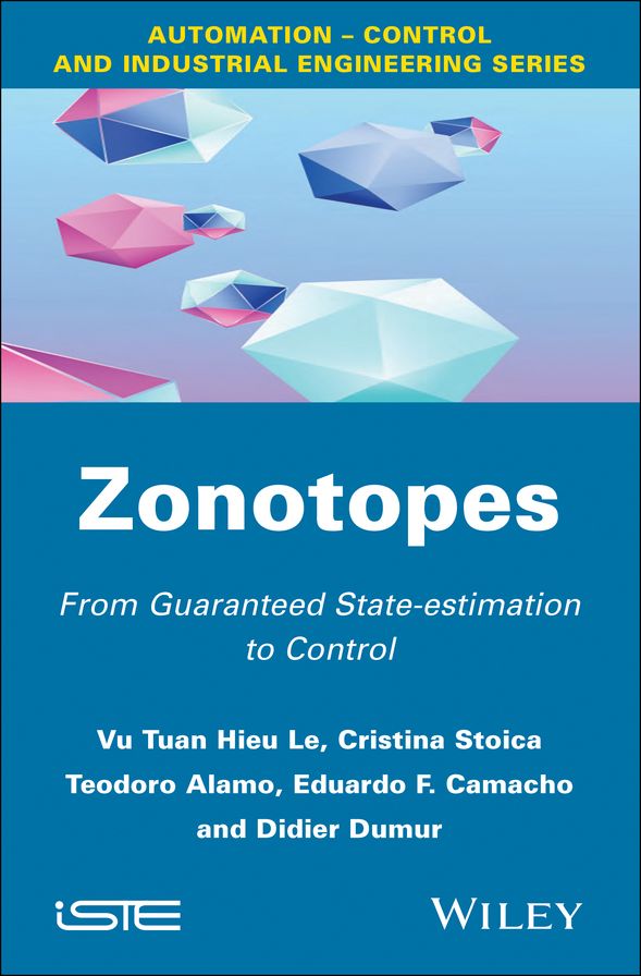 Zonotopes: From Guaranteed State-estimation to Control