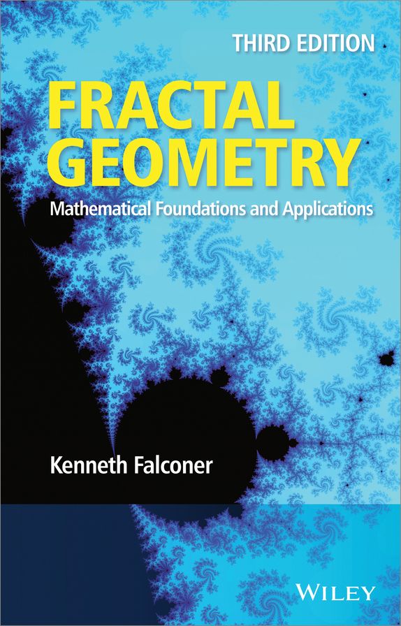 Fractal Geometry: Mathematical Foundations and Applications