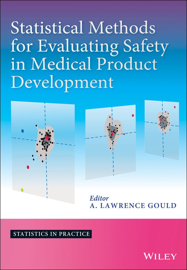 Statistical Methods for Evaluating Safety in Medical Product Development