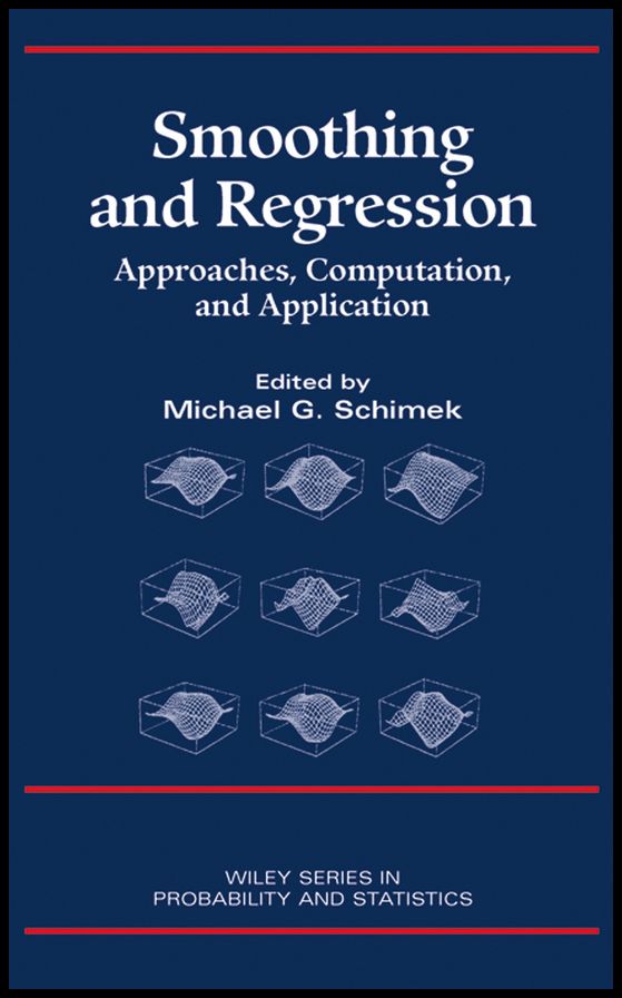 Smoothing and Regression: Approaches, Computation, and Application