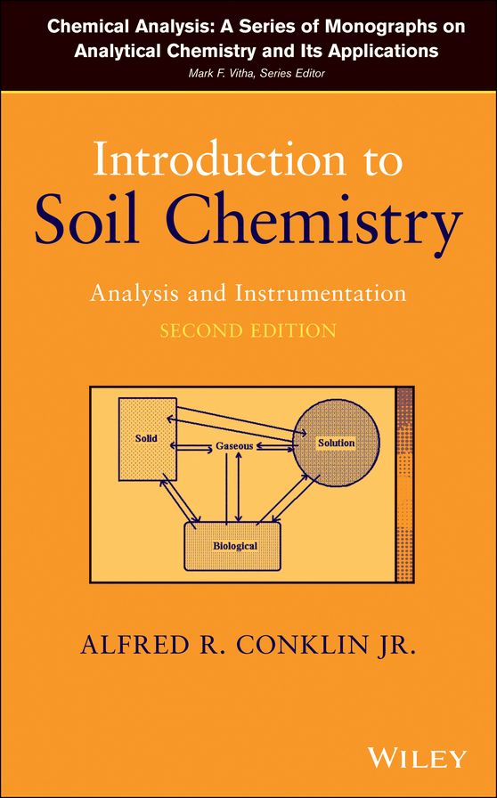 Introduction to Soil Chemistry: Analysis and Instrumentation